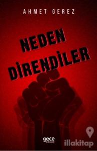Neden Direndiler