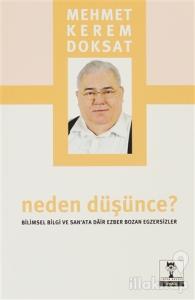 Neden Düşünce?