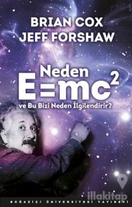Neden E=MC2 ve Bu Bizi Neden İlgilendirir?