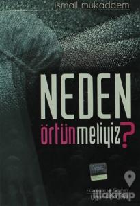 Neden Örtünmeliyiz?