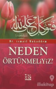 Neden Örtünmeliyiz?