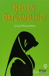 Neden Örtünmeliyiz?