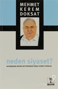 Neden Siyaset?
