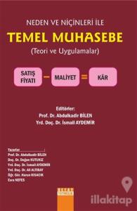 Neden ve Niçinleri ile Temel Muhasebe