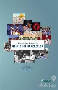 Nedenleri ve Niçinleriyle Yeni Dini Hareketler