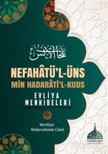 Nefahatü'l - Üns - Min Hadarati'l - Kuds (Ciltli)