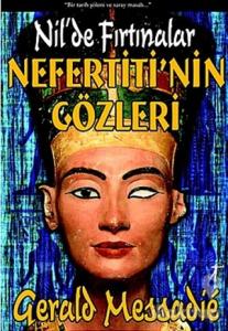 Nefertiti'nin Gözleri Nil'de Fırtınalar