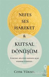 Nefes Ses Hareket ve Kutsal Dönüşüm