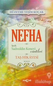 Nefha Şeyh Sadreddin Konevi Esintileri