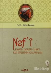 Nef'i Hayatı, Sanatı, Eserleri