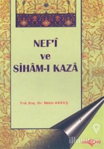 Nef'i ve Siham-ı Kaza