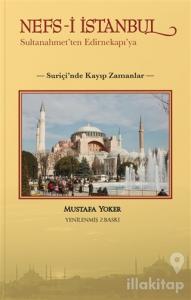 Nefs-i İstanbul: Sultanahmet'ten Edirnekapı'ya