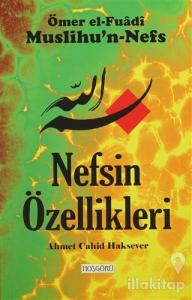 Nefsin Özellikleri