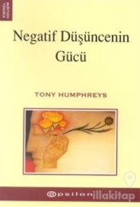 Negatif Düşüncenin Gücü