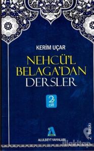 Nehcü'l Belaga'dan Dersler 2. Cilt