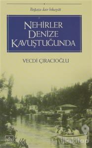 Nehirler Denize Kavuştuğunda