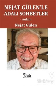 Nejat Gülen'le Adalı Sohbetler