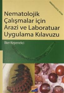 Nematolojilk Çalışmalar İçin Arazi ve Laboratuar Uygulama Kılavuzu