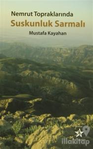 Nemrut Topraklarında Suskunluk Sarmalı