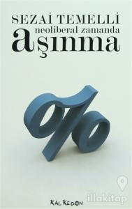 Neoliberal Zamanda Aşınma