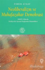Neoliberalizm ve Muhafazakar Demokrasi