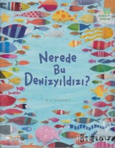 Nerede Bu Denizyıldızı?