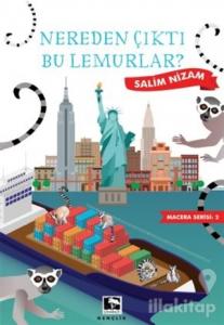 Nereden Çıktı Bu Lemurlar?