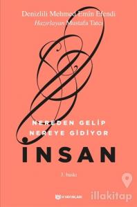 Nereden Gelip Nereye Gidiyor İnsan