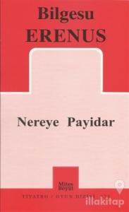 Nereye Payidar