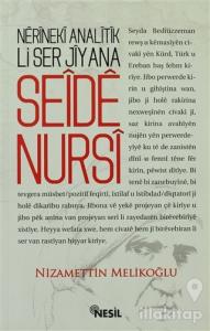 Nerineki Analitik Li Ser Jîyana Seide Nursi