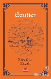 Nerval'in Hayatı