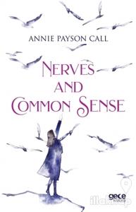 Nerves And Common Sense