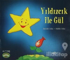 Neşeli Okuma Dizisi 2 : Yıldızcık ile Gül
