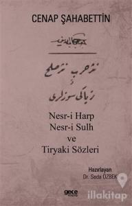 Nesr-i Harp Nesr-i Sulh ve Tiryaki Sözleri