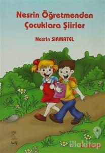 Nesrin Öğretmenden Çocuklara Şiirler