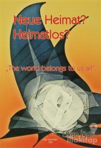 Neue Heimat? Heimatlos?