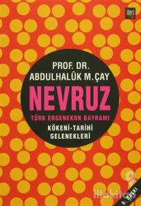 Nevruz - Türk Ergenekon Bayramı