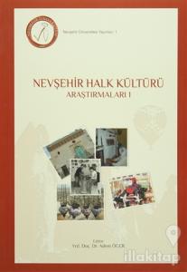 Nevşehir Halk Kültürü Araştırmaları 1
