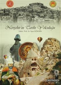 Nevşehir'in Tarihi Yolculuğu