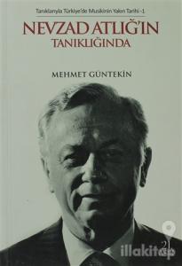 Nevzat Atlığ'ın Tanıklığında