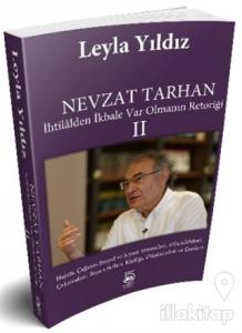 Nevzat Tarhan - İhtilalden İkbale Var Olmanın Retoriği 2