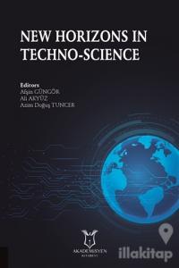 New Horizons in Techno-Science