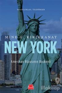 New York - Amerikan Rüyasının Başkenti