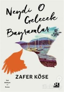 Neydi O Gelecek Bayramlar