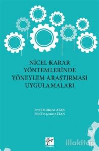 Nicel Karar Yöntemlerinde Yöneylem Araştırması Uygulamaları