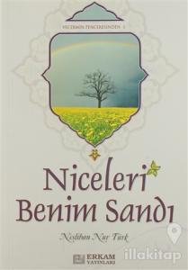 Niceleri Benim Sandı