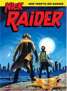 Nick Raider Cilt 1: New York'ta Bir Ranger