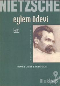 Nietzsche: Eylem Ödevi