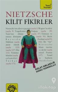 Nietzsche - Kilit Fikirler