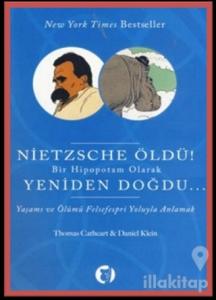Nietzsche Öldü!